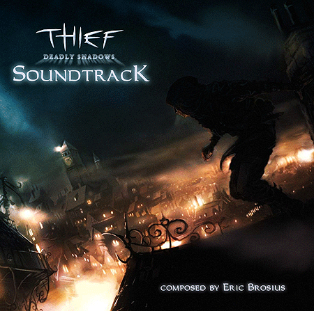 Thief III. Тень смерти - Thief: Deadly Shadows Soundtrack