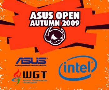 Турнир ASUS Open Autumn 2009 Для НАСТОЯЩИХ ГЕЙМЕРОВ