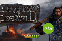 Legends of Eisenwald в продаже и 15% скидка целую неделю!